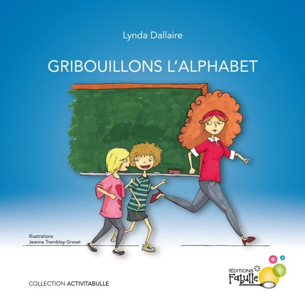 Gribouillons l'alphabet