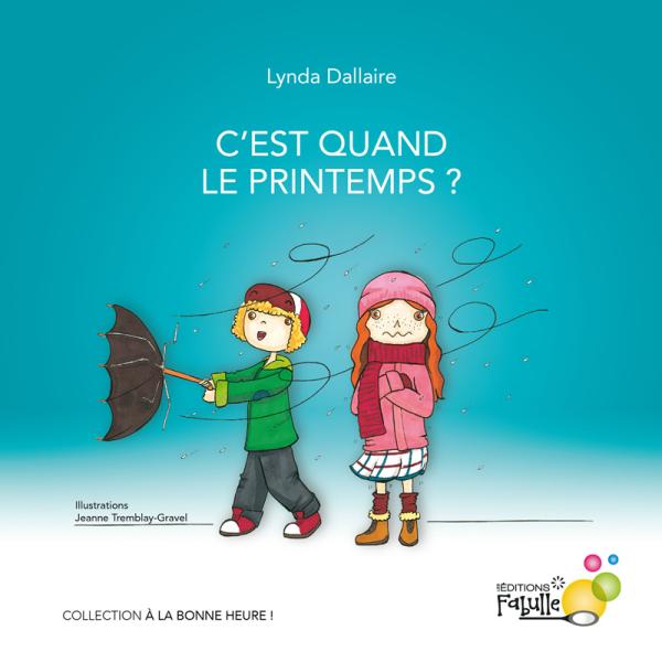 C'est quand le printemps?
